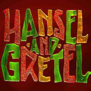 Hansel and Gretel